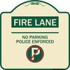 Signmission Fire Lane No Parking Police Enforced Heavy-Gauge Aluminum Sign, 18" x 18", TG-1818-24005 A-DES-TG-1818-24005